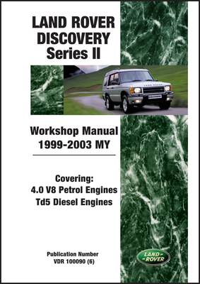 Land Rover Discovery Series II Workshop Manual 1999-2003 MY (Paperback)