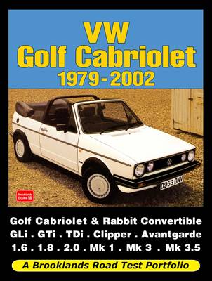 VW Golf Cabriolet 1979-2002: (A Brooklands Road Test Portfolio) (Paperback)