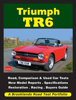 Triumph TR6 Road Test Portfolio - Brooklands Books Road Tests Series (Paperback)