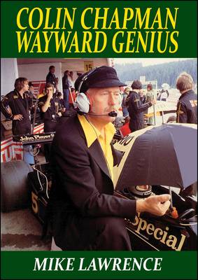 Colin Chapman Wayward Genius (Paperback)