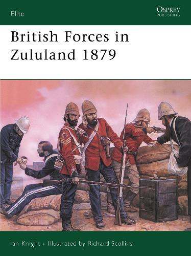 British Forces in Zululand 1879 - Elite (Paperback)
