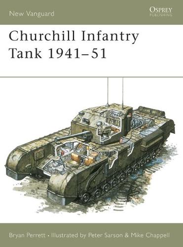 Churchill Infantry Tank 1941–51 - New Vanguard (Paperback)