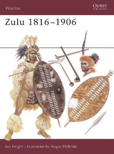 Zulu 1816–1906 - Warrior (Paperback)