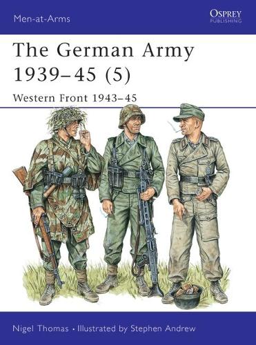 The German Army 1939–45 (5) - Nigel Thomas