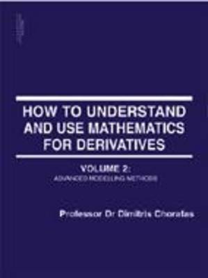 Mathematics for Derivatives: v. 2 (Paperback)