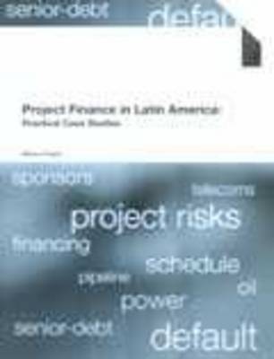 Project Finance Latin America (Paperback)