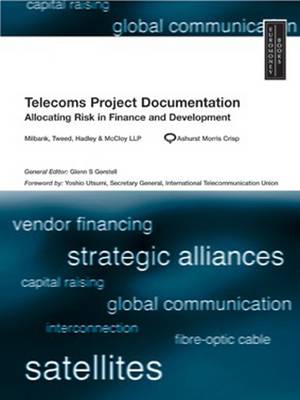 Telecoms Project Documentation: Allocating Risk in Finance and Development (Paperback)