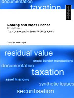 Leasing and Asset Finance: The Comprehensive Guide for Practitioners (Paperback)