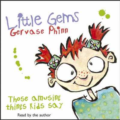 Little Gems: Those Amusing Things Kids Say (CD-Audio)