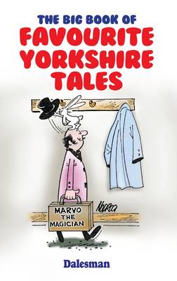 The Big Book of Favourite Yorkshire Tales (Paperback)