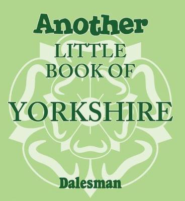 Another Little Book of Yorkshire (Paperback)