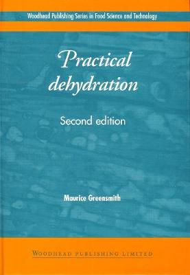 Practical Dehydration - Woodhead Publishing Series in Food Science, Technology and Nutrition (Hardback)