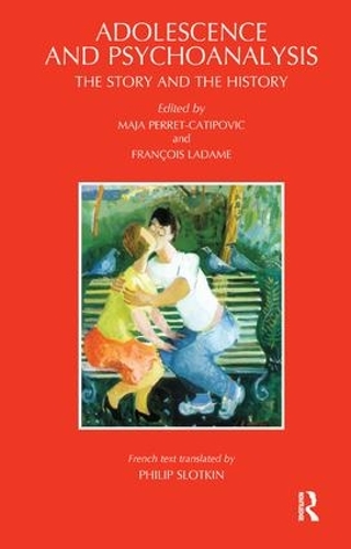 Adolescence and Psychoanalysis: The Story and the History (Paperback)