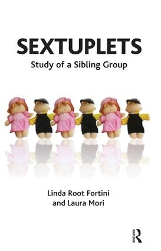 Sextuplets: Study of a Sibling Group (Paperback)