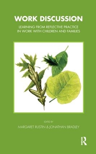 Work Discussion: Learning from Reflective Practice in Work with Children and Families - Tavistock Clinic Series (Paperback)