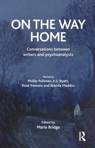 On the Way Home: Conversations Between Writers and Psychoanalysts (Paperback)