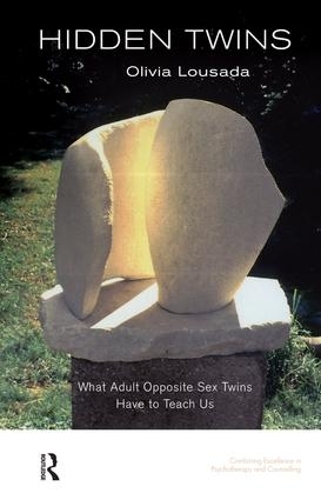 Hidden Twins: What Adult Opposite Sex Twins Have to Teach Us (Paperback)