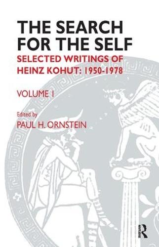 The Search for the Self: Selected Writings of Heinz Kohut 1950-1978 - Search for the Self (Paperback)