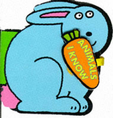 Animals I Know - Magnet Board Books (Hardback)