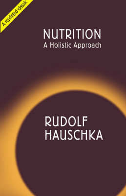Nutrition: A Holistic Approach (Paperback)