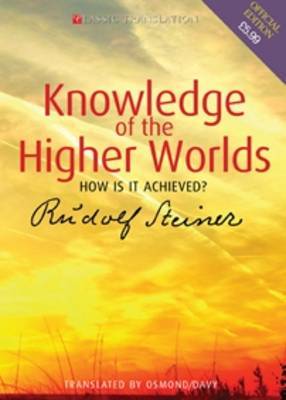 Knowledge of the Higher Worlds - Rudolf Steiner