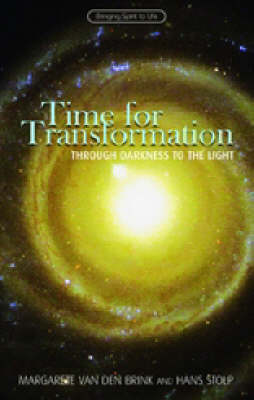 Time for Transformation: Through Darkness to the Light (Paperback)
