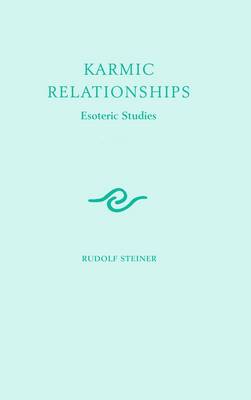 Karmic Relationships: v. 5: Esoteric Studies (Paperback)