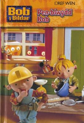 Pen-Blwydd Bob - Cyfres Bob Y Bildar (Hardback)