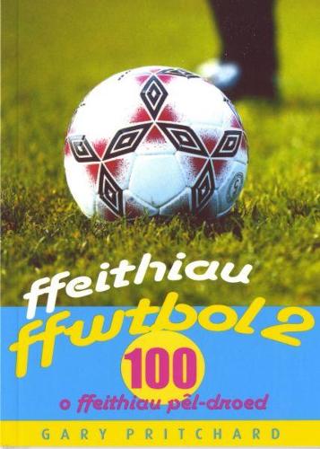 Ffeithiau Ffwtbol 2 (Paperback)