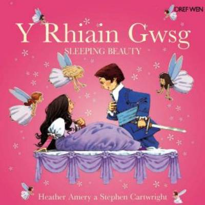 Rhiain Gwsg, Y/Sleeping Beauty (Paperback)