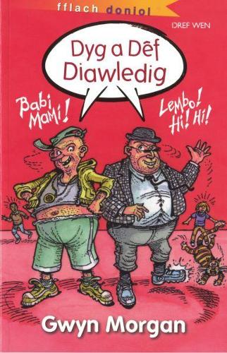Cyfres Fflach Doniol: Dyg a Def Diawledig (Paperback)