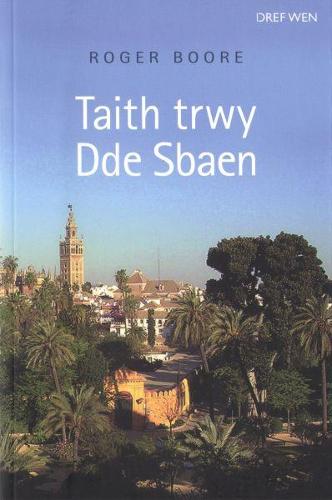 Taith trwy Dde Sbaen (Paperback)