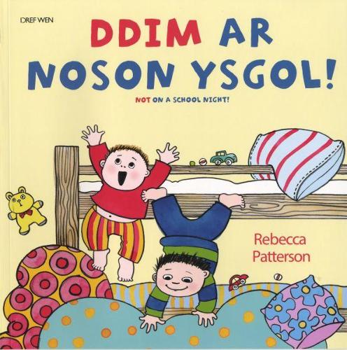 Ddim ar Noson Ysgol!/Not on a School Night! (Paperback)