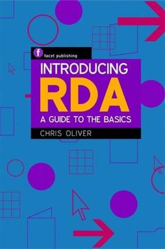 Introducing RDA: A Guide to the Basics (Paperback)