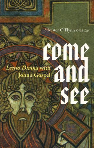 Come and See: Lectio Divina with John's Gospel (Paperback)