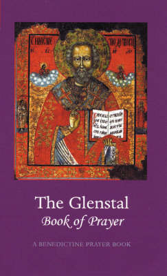 The Glenstal Book of Prayer: A Benedictine Prayer Book (Hardback)