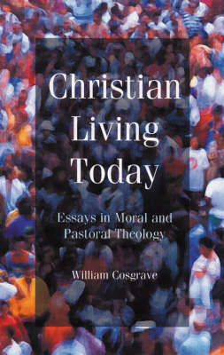 Understanding the Christian Life Today (Paperback)