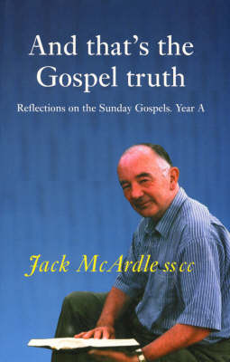 And That's the Gospel Truth: Year A (Paperback)
