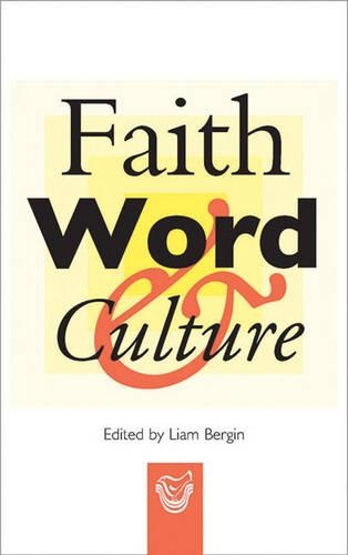 Faith, Word and Culture: Forty Years After Vatican II (Paperback)