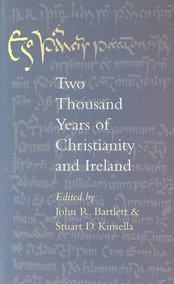 Two Thousand Years of Christianity and Ireland (Paperback)