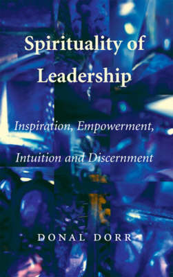 Spirituality of Leadership (Paperback)