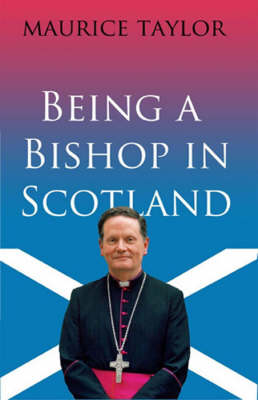 A Bishop in Scotland (Paperback)