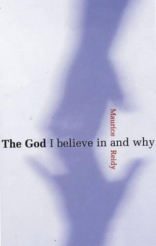 The God I Believe In (Paperback)