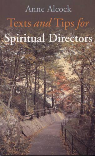 Texts and Tips for Spiritual Directors (Paperback)