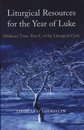 Liturgical Resources for Luke's Year: Sundays in Ordinary Time in Year C (Paperback)