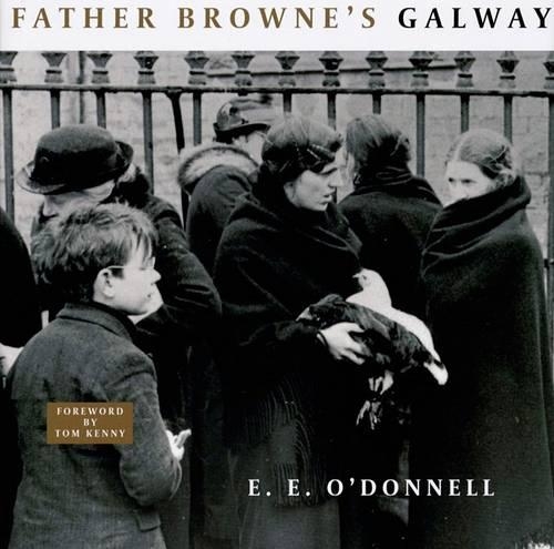 Father Browne's Galway (Hardback)