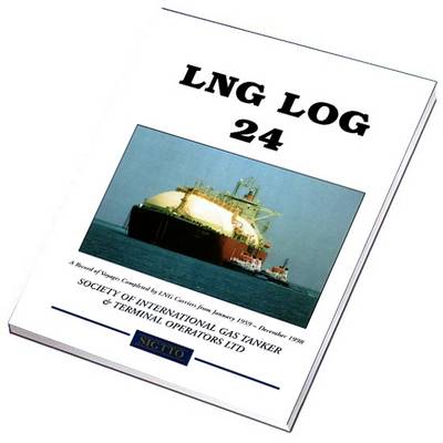 Lng Log 24: A Record of Voyages by Lng Carriers from January 1959 to December 1998 (Paperback)