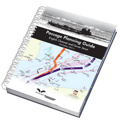 Passage Planning Guide: English Channel and Dover Strait (Spiral bound)