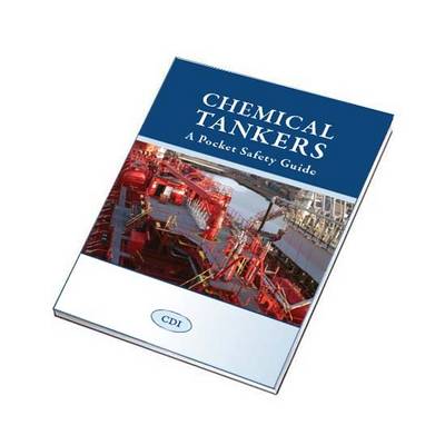 Chemical Tankers: A Pocket Safety Guide (Paperback)