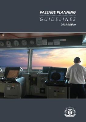 Passage Planning Guidelines, 2018 Edition (Hardback)